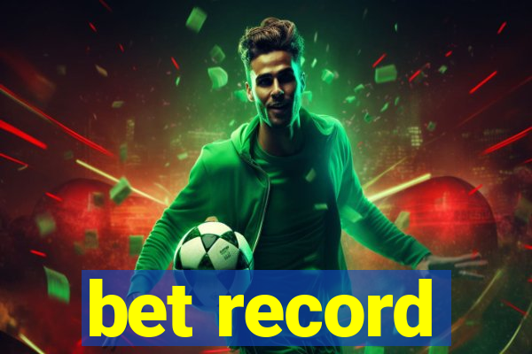 bet record